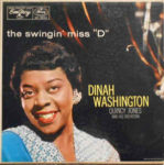 Dinah Washington With Quincy Jones And His Orchestra: The Swingin' Miss "D" (1957, EmArcy)