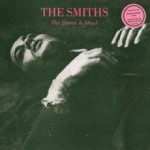 The Smiths: The Queen Is Dead (1986 - Rough Trade)