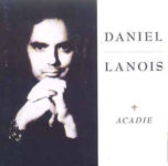 Daniel Lanois: Acadie (1989, Opal Records)