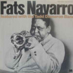Fats Navarro Featured With The Tadd Dameron Band (1977, Milestone)