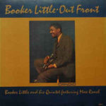 Booker Little: Out Front (1961, Candid)