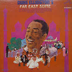 Duke Ellington: The Far East Suite (1967, RCA Victor)