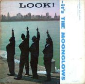 The Moonglows: Look! It's the Moonglows (1959, Chess Records)