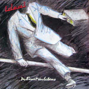 Ideal: Der Ernst Des Lebens (1981, Eitel Optimal)