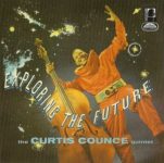 Curtis Counce Quintet: Exploring The Future (1958, Dootone Records)