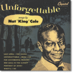 Nat King Cole: Unforgettable (1964, Capitol Records)