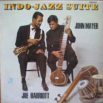 Joe Harriott John Mayer Double Quintet: Indo-Jazz Suite (1966, Columbia Records)