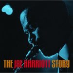 The Joe Harriot Story (2011, Proper Box Records)