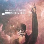 Dr. Lonnie Smith: Breathe (2021, Blue Note Records)