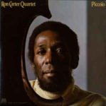Ron Carter Quartet: Piccolo (1977, Milestone Records)