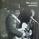 Roy Gaines: Superman (1975, Black And Blue Records)