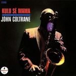 John Coltrane: Kulu Sé Mama (1967, Impulse! Records)