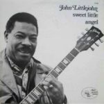 John Littlejohn: Sweet Little Angel (1978, Black And Blue Records)