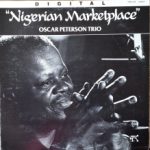 Oscar Peterson: Nigerian Marketplace (1982, Pablo Live Records)