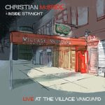 Christian McBride & Inside Straight: Live At The Village Vanguard (2021, Mack Avenue Records)