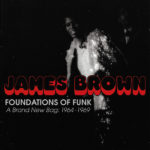 James Brown: Foundations Of Funk (A Brand New Bag: 1964-1969) (1996, Polydor)