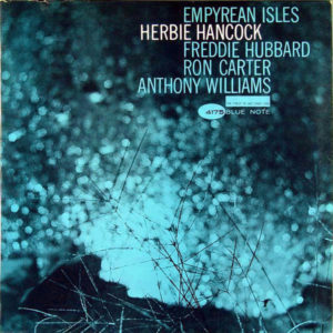 Herbie Hancock: Empyrean Isles (1964, Blue Note Records)