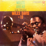 Druhá verze obalu alba Miles Davis plus 19-Orchestra Under The Direction Of Gil Evans: Miles Ahead (1957, Columbia Records)