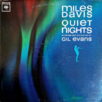 Miles Davis & Gil Evans Orchestra: Quiet Nights (1963, Columbia Records)