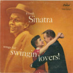 Frank Sinatra: Songs For Swingin' Lovers (1956, Capitol Records)