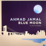 Ahmad Jamal: Blue Moon - The New York Session (2014, Jazz Village Records)