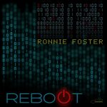 Ronnie Foster: Reboot (2022, Blue Note Records)