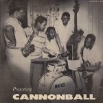 Cannonball Adderley: Presenting Cannonball Adderley (1955, Savoy Records)