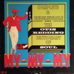 Otis Redding: Complete & Unbelievable: Otis Redding Dictionary of Soul (1966, Volt Records)