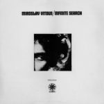 Miroslav Vitouš: Infinite Search (1970, Embryo Records)