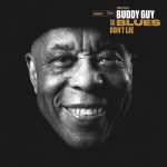 Buddy Guy: Blues Don't Lie (2022, RCA)