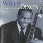 Willie Dixon: Poet Of The Blues (1998, Columbia)