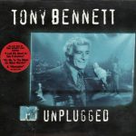 Tony Bennett: MTV Unplugged (1994, Columbia Records)