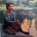 Nina Simone, Chris Connor, Carmen McRae: Nina Simone And Her Friends An Intimate Variety Of Vocal Charm (1959, Bethlehem Records)