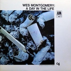 Wes Montgomery: A Day In The Life (1967, A&M Records)