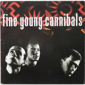 Fine Young Cannibals (1985, London Records)