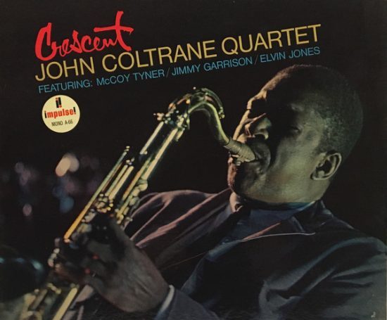 John Coltrane Quartet: Crescent (1964, Impulse! Records)