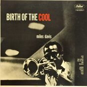 Miles Davis: Birth of the Cool (1957, Capitol Records)