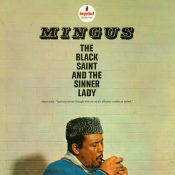Charles Mingus: The Black Saint and the Sinner Lady (1963, Impulse! Records)