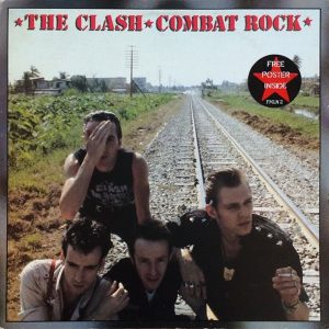 The Clash: Combat Rock (1982, CBS)