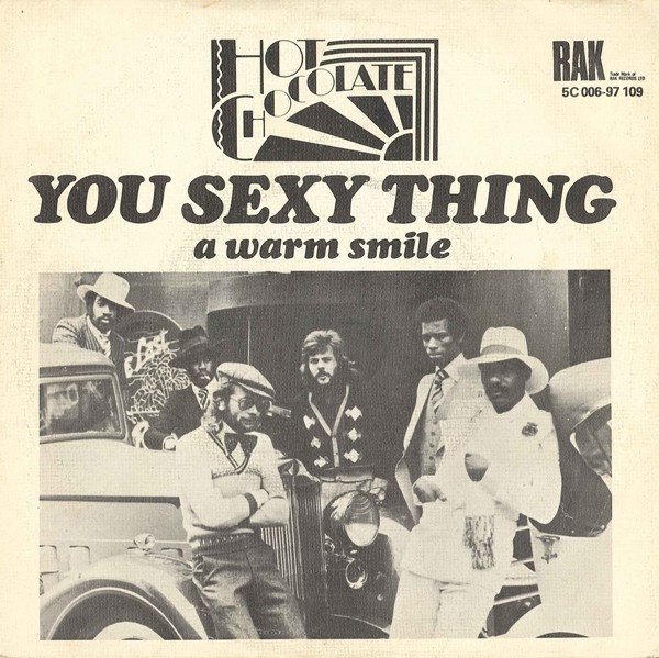 Nizozemský singl Hot Chocolate: You Sexy Thing (1975, RAK)