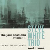Steve White Trio: Soul Drums (2026, Acid Jazz Records)