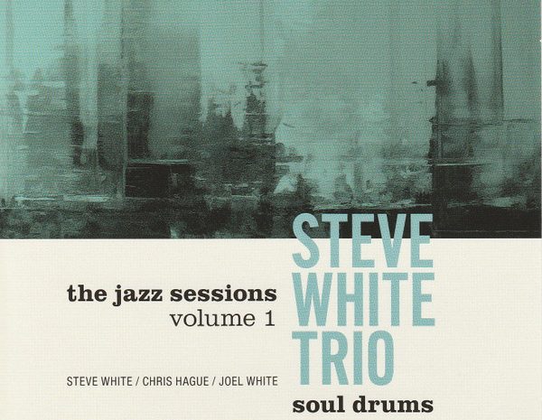 Steve White Trio: Soul Drums (2026, Acid Jazz Records)