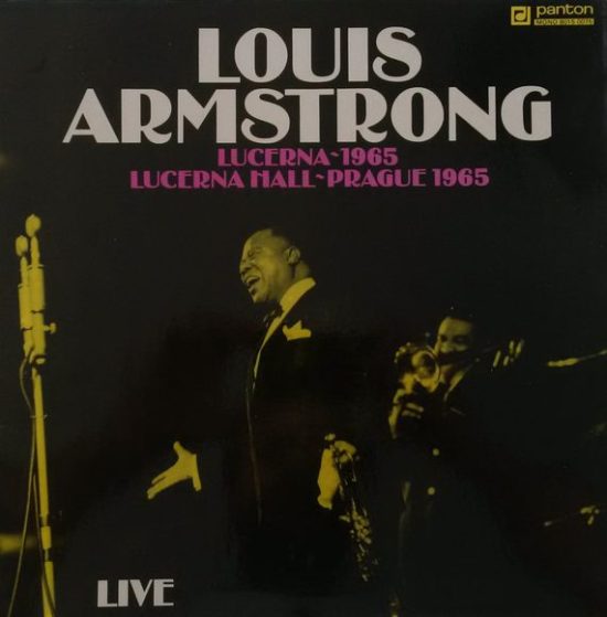 Louis Armstrong: Lucerna-1965 - Lucerna Hall - Prague 1965 (1979, Panton)