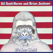 Gil Scott-Heron And Brian Jackson: It's Your World (1976, Arista Records)
