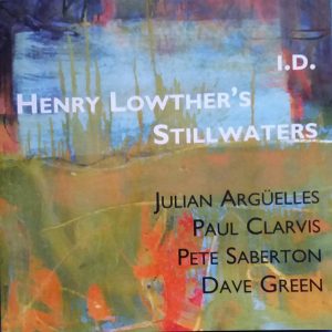 Henry Lowther's Still Waters: I.D. (1997, Village Life)