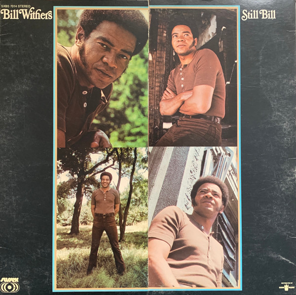 Bill Withers: Still Bill (1972, Sussex)
