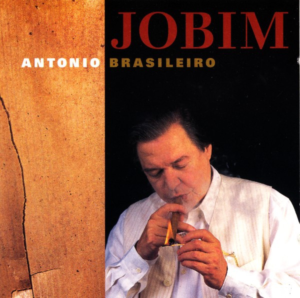 Jobim: Antonio Brasileiro 1995, GloboColumbia)
