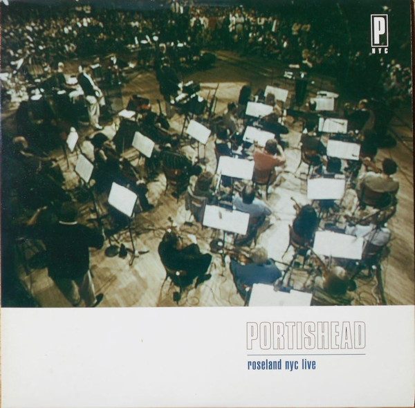 Portishead: Roseland NYC Live (1998, Go! Beat)