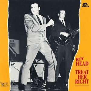Obal kompilace Roy Head: Treat Her Right (1988, Bear Family)