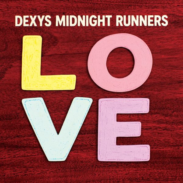 Dexys Midnight Runners: LOVE (2026, Heavenly Records)